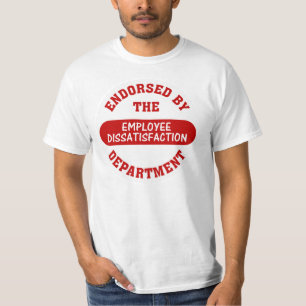 Camiseta Promover a insatisfação dos empregados e empregos 