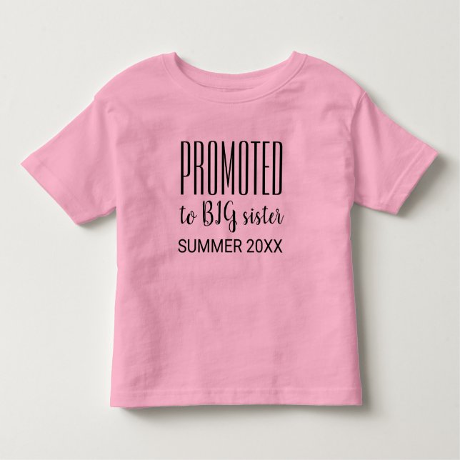 Camiseta Promover para a irmã mais velha modelo do Ano da É (Frente)