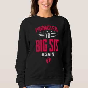 Camiseta Promovida a Irmã Mais Velha Novamente Eu Vou Ser U