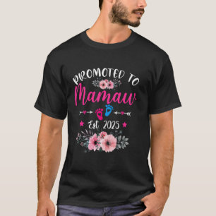 Camiseta Promovida para Mamaw no leste de 2025 Mãe Floral F