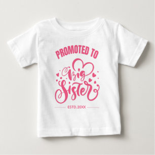 Camiseta Promovido à Irmã Grande, Data do Costum