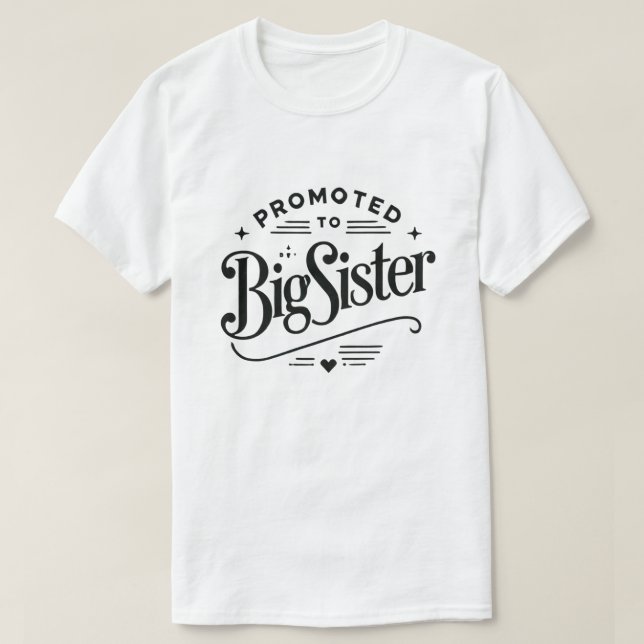 Camiseta Promovido a irmã mais velha (Frente do Design)
