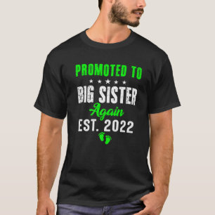 Camiseta Promovido À Irmã Novamente No Último Ano De 202