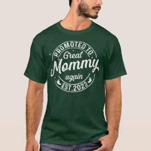 Camiseta Promovido À Mamãe Excelente Em 2023 Em Breve Para