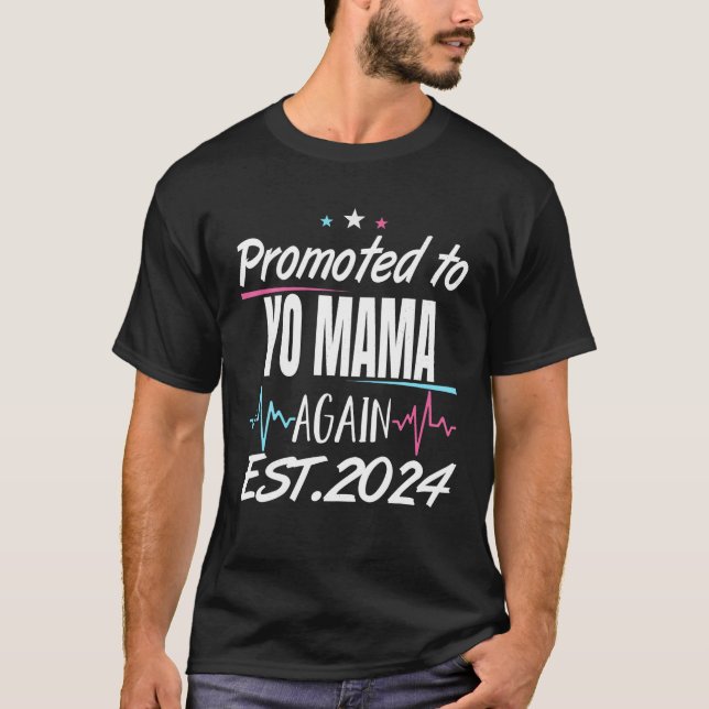 Camiseta Promovido A Sua Mama Novamente No Ano Passado De 2 (Frente)