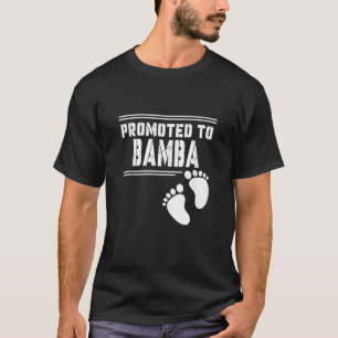 Camiseta Promovido ao BAMBA Engraçado pela primeira vez com