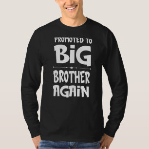 Camiseta Promovido Ao Irmão Mais Velho Novamente Irmãos Mai