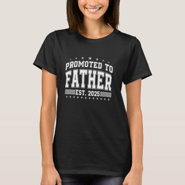 Camiseta Promovido Ao Padre Est 2025 Em Breve Para Ser Padr (Frente)