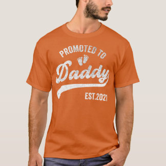 Camiseta Promovido ao Pai 2021 Novo papai engraçado Baby