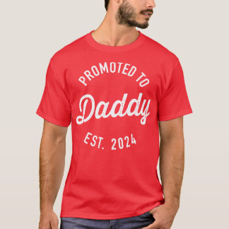 Camiseta Promovido ao pai de 2024 pela primeira vez na verd