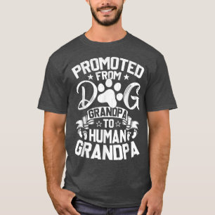 Camiseta Promovido De Avô De Cão Para Avô Humano