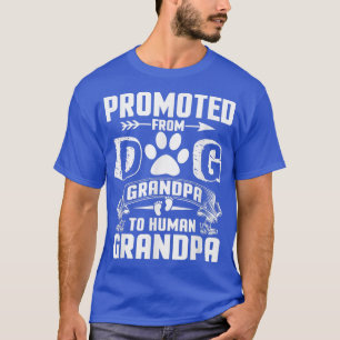 Camiseta Promovido De Avô De Cão Para Avô Humano