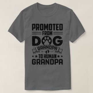 Camiseta Promovido De Avô De Cão Para Avô Humano