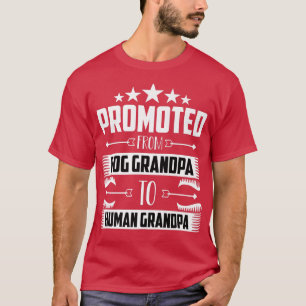 Camiseta Promovido Do Avô De Cão Para O Avô Humano Pregna