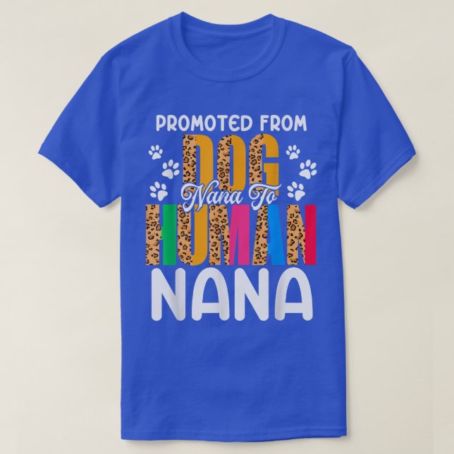 Camiseta Promovido Do Cachorro Nana Para A Nana Leopardo Hu (Frente do Design)