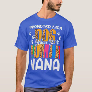Camiseta Promovido Do Cachorro Nana Para A Nana Leopardo Hu