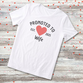 Camiseta Promovido Para Esposa Est. 2025