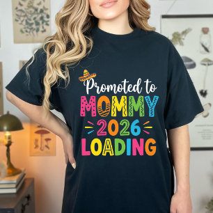 Camiseta Promovido Para Mamãe Embarazada 2026 Cinco De Mayo