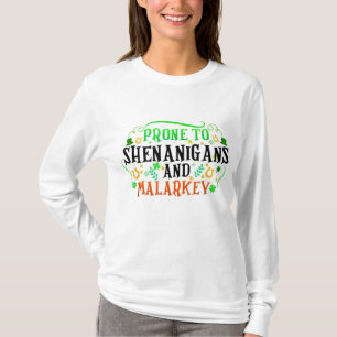 Camiseta Prone To Shenanigans And Malarkey Funny Irish Prid