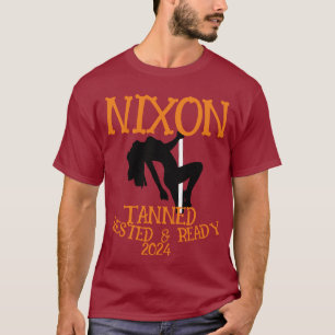 Camiseta Pronta e aninhado em Tanning NIXON 2024 Presidente