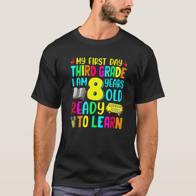 Camiseta Pronto para aprender o meu primeiro dia do 3º ano, (Frente)