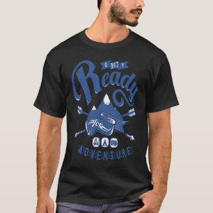 Camiseta Pronto para Aventura para Camping Hiking & Nature