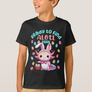 Camiseta Pronto Para Encontrar Ovos Alotl Axolote Fofo de P