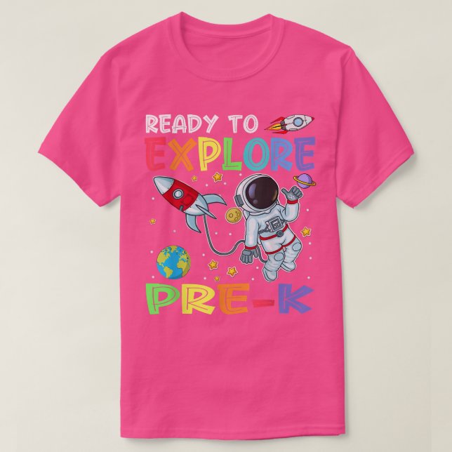 Camiseta Pronto Para Explorar O Astronauta Antes Do K Em Cu (Frente do Design)
