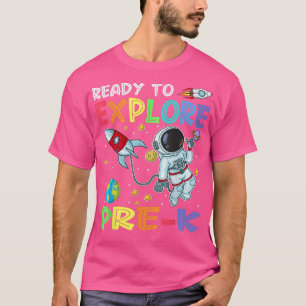 Camiseta Pronto Para Explorar O Astronauta Antes Do K Em Cu