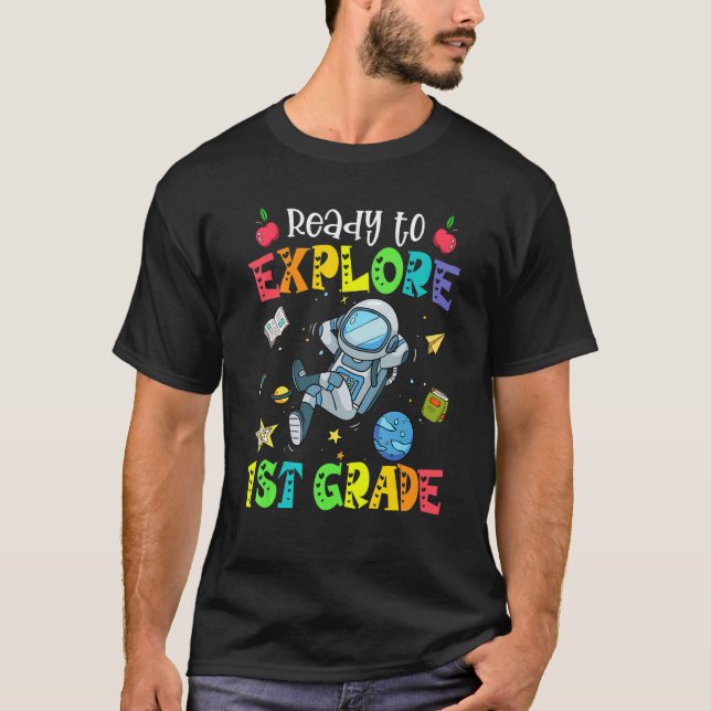 Camiseta Pronto Para Explorar O Astronauta Da Classe 1rua D (Frente)