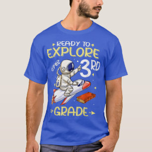 Camiseta Pronto Para Explorar O Astronauta De 3º Grau De Vo