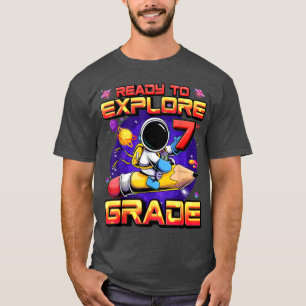 Camiseta Pronto Para Explorar O Astronauta Do Grau 7 De Vol