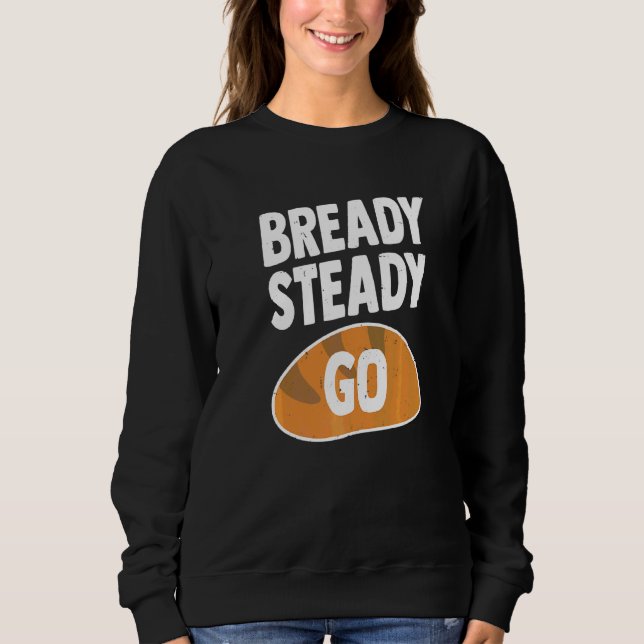 Camiseta Prontos E Estacionários Para Um Pão (Frente)