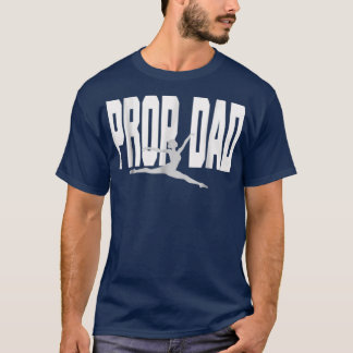 Camiseta Prop Pai Eu Proponho Que Ela Arranca O Pai Da Danç