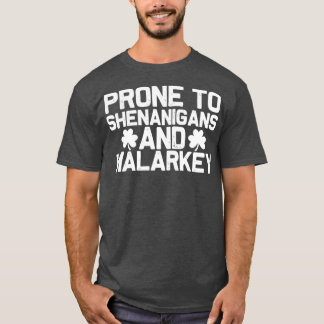 Camiseta propento a shenanigans e malarkey
