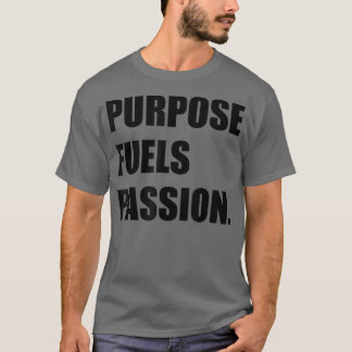 Camiseta PROPÓSITO COMBUSTÍVEL MOTIVAÇÃO DE PAIXÃO Inspiraç