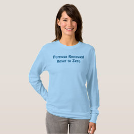 Camiseta Propósito Renovado, Reiniciado para Zero