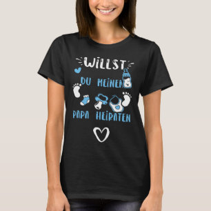 Camiseta Proposta Willst Du Meinen Papa Heiraten Baby Boy