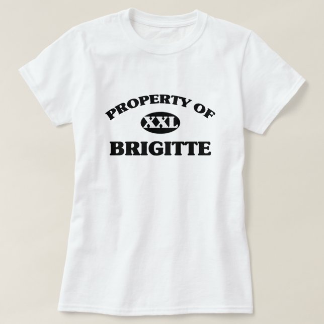 Camiseta Propriedade de BRIGITTE (Frente do Design)
