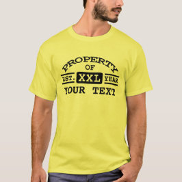 Camiseta Propriedade de seu texto personalizado
