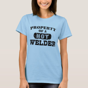 Camiseta Propriedade de um soldador quente