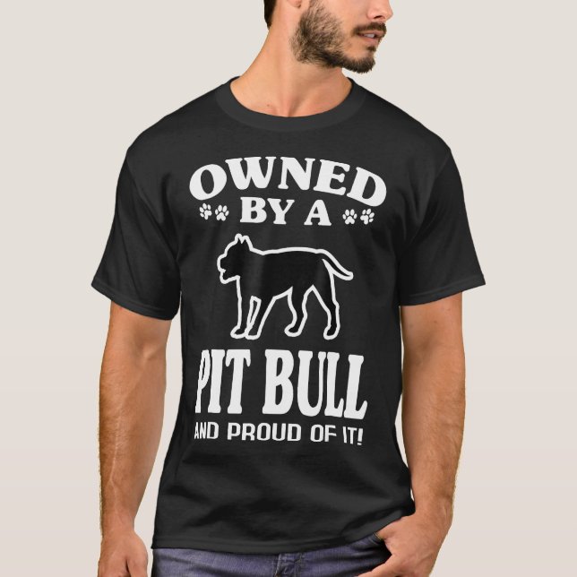 Camiseta Propriedade De Um Touro-Pit E Orgulho De Touro-Pit (Frente)