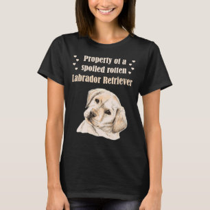 Camiseta Propriedade De Um Varejista De Labrador Rotten Irr
