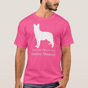 Camiseta Propriedade E Operada Por Um German shepherd Alsac