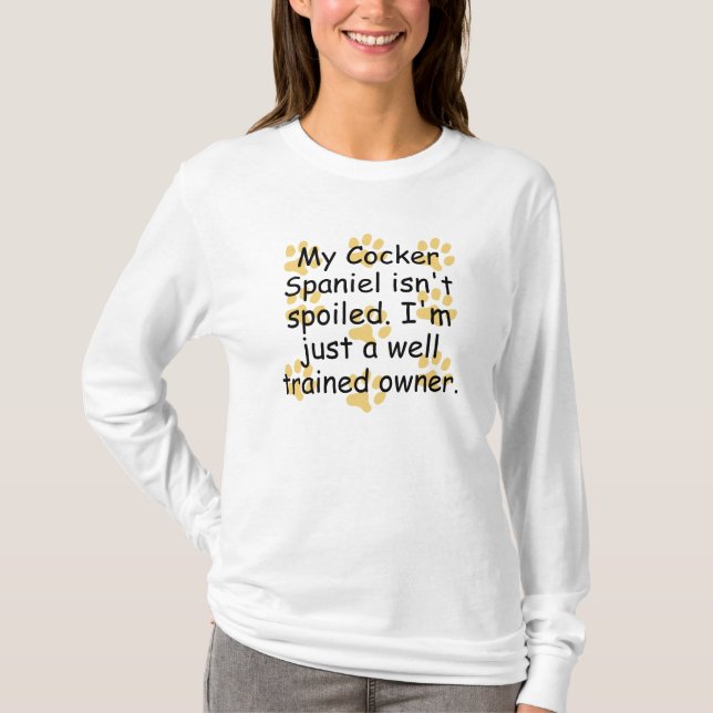 Camiseta Proprietário bem treinado de cocker spaniel (Frente)