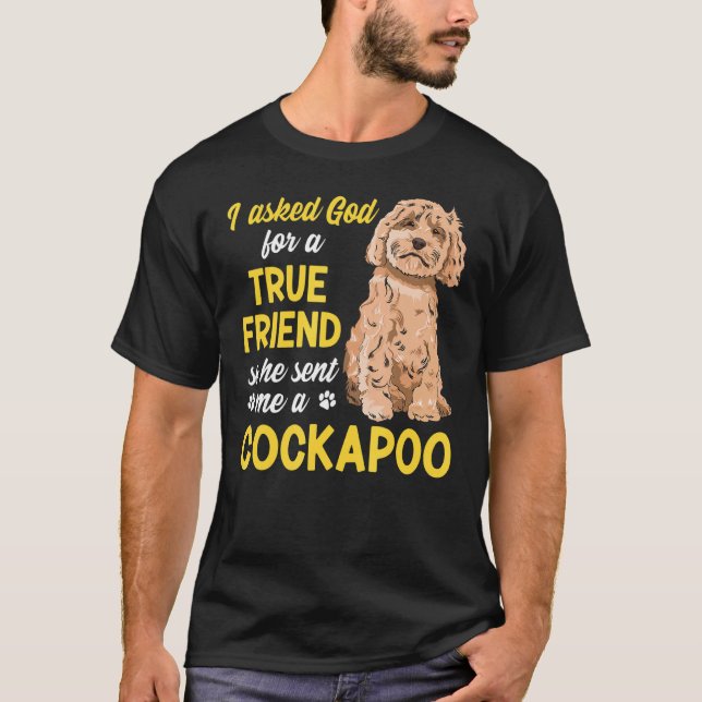 Camiseta Proprietário De Cachorro De Cockapoo Eu Pedi A Deu (Frente)