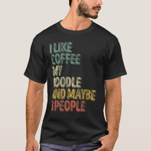Camiseta Proprietário De Cachorro Eu Gosto De Café Minha Po
