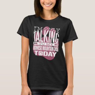 Camiseta Proprietário de Cachorro Eu só estou falando com m