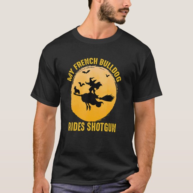 Camiseta Proprietário de Cachorro Francês Rides Shotgun Wit (Frente)