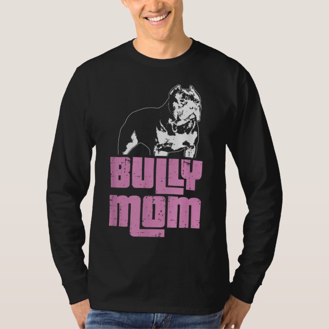 Camiseta Proprietário de Cachorro Mãe do Bully Bully Americ (Frente)